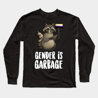 Gender Is Garbage Raccoon Long Sleeve T-Shirt